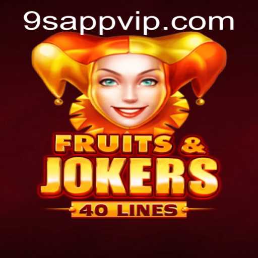 Exploring the Vibrant World of FruitsAndJokers40 and the Rise of 9S.APP