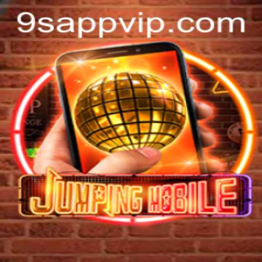 Exploring the Innovative World of Jumpingmobile: A New Era in Mobile Gaming with 9S.APP